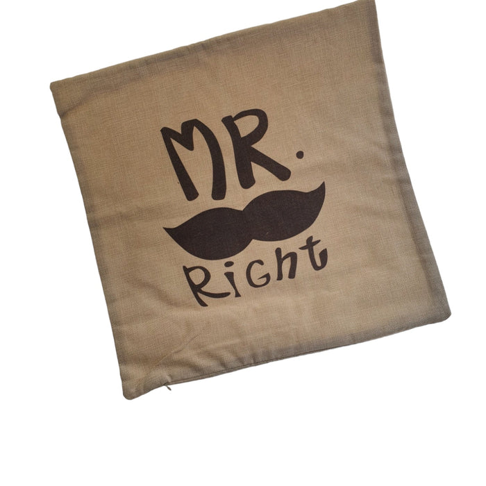 OD181- MR RIGHT PILLOW CASE